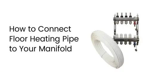 How to connect floor heating pipe to your manifold video thumbnail